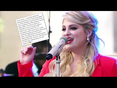 VIDEO : Meghan Trainor Cancels Her Tour For Vocal Cord Surgery
