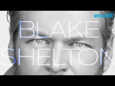 VIDEO : Blake Shelton's 