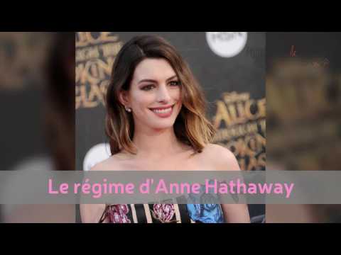 VIDEO : Le rgime d'Anne Hathaway
