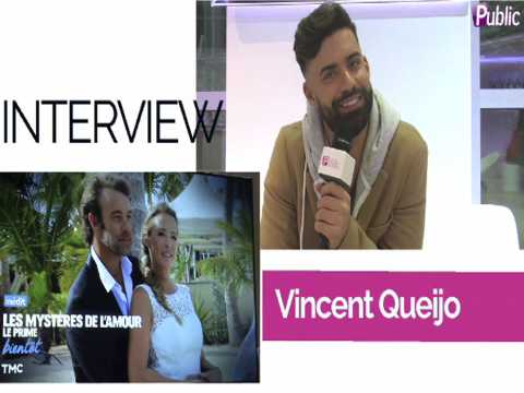 VIDEO : Vincent Queijo (Les Mystres de l'amour ) : 