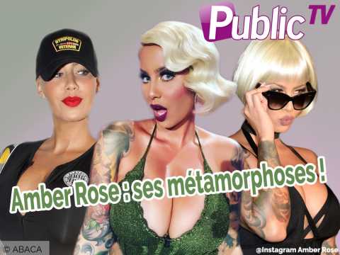 VIDEO : Amber Rose : ses mtamorphoses incroyables !