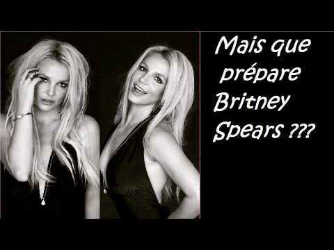 VIDEO : Mais que prépare donc Britney Spears?
