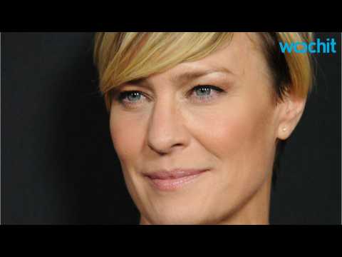 VIDEO : Robin Wright Demanded One Thing For 'House of Cards'--And Got It