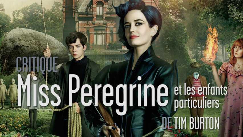 Miss Peregrine Et Les Particuliers Streaming