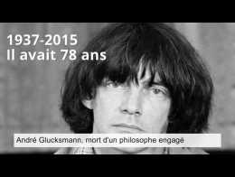 André Glucksmann, mort d'un philosophe engagé