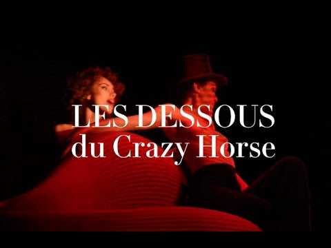 VIDEO : Les dessous du Crazy Horse  |  Coulisses  |  VANITY FAIR