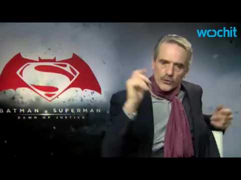 VIDEO : Jeremy Irons Says 'The Batman' Will Feature More Alfred