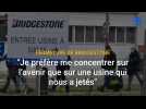 Bridgestone Béthune : paroles de salariés à la veille de la fermeture