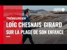 VIDEO. Loïg Chesnais-Girard sur la plage de son enfance