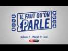 Il faut qu'on parle - S1- 11052021