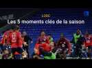 LOSC: les cinq moments clés de la saison