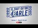 Il faut qu'on parle - S01 - 18/05/2021