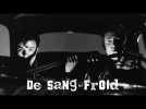 DE SANG-FROID - Extrait « La ferme »