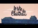 LA VIE DE CHATEAU | Bande Annonce Officielle HD | Gebeka Films