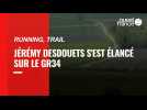 VIDEO. Trail : Jérémy Desdouets s'est élancé dans le GR34