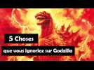 5 choses que vous ignoriez au sujet de Godzilla