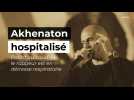 Le rappeur Akhenaton hospitalisé pour détresse respiratoire