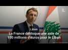La France débloque une aide de 100 millions d'euros pour le Liban