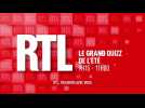 Le Grand Quiz RTL du 05 août 2021
