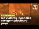 Environnement: De violents incendies ravagent plusieurs pays