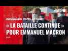 VIDÉO. Incendies dans le Var : « la bataille continue » selon Emmanuel Macron