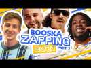 Booska Zapping 2021 PART.3/4