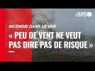 VIDÉO. Incendie dans le Var : des conditions météo « favorables » donnent de l'espoir aux pompiers