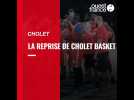 La reprise de Cholet Basket