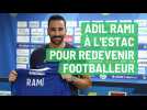 Adil Rami à l'Estac pour redevenir footballeur