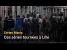 Séries Mania : ces séries tournées à Lille