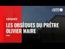Témoignages de fidèles, après les obsèques du Prêtre Olivier Maire, tué en Vendée