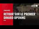 Retour sur le premier Dinard Opening