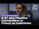 Jeux paralympiques: A 27 ans, Faustine Noël représentera la France au badminton