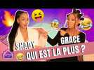 Grace et Shady (Les Princes) : Qui est la plus canard ? La plus refaite ? La plus séductrice ?