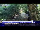 FRANCHEVILLE : MOBILISATION CONTRE LE BARRAGE