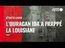 VIDÉO. États-Unis : l'ouragan Ida s'abat sur la Louisiane