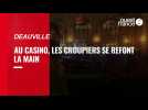 Au casino de Deauville, les croupiers se refont la main