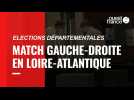 VIDEO. Quel bilan pour les élections départementales en Loire Atlantique?