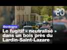 Dordogne: Un fugitif armé et dangereux en fuite