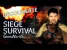 DECOUVERTE - Siege Survival Gloria Vistis
