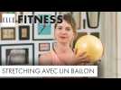 15 minutes de stretching avec un ballon de PilatesELLE Fitness