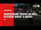 Manifestation contre le « contre les idées d'extrême droite » ÿ au mail à Angers