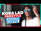Koba LaD | Freestyle Booska Cartel