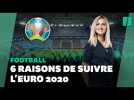 Marie Portolano donne 6 raisons de suivre l'Euro 2020 de foot