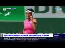 Roland-Garros : Caroline Garcia qualifiée au second tour