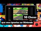 10 choses que vous ignoriez au sujet de Nintendo