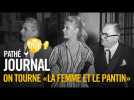 1958 : On tourne « La femme et le pantin » | Pathé Journal
