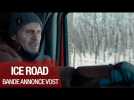 ICE ROAD - Bande-annonce VOST
