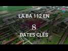 La BA 112 en huit dates clés