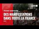 Vidéo. Passe sanitaire : des manifestations partout en France